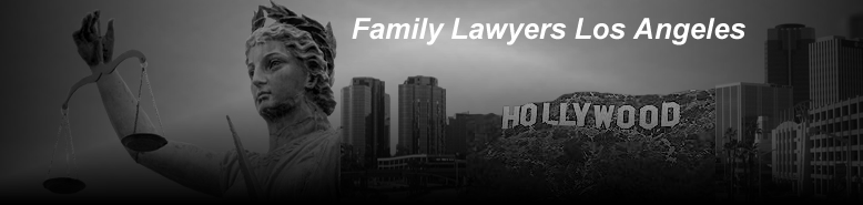 Family Lawyers Los Angeles - Los Angeles Family Lawyers, Los Angeles Divorce Lawyers, Los Angeles Child Custody Lawyers, Family Law Firm Los Angeles California